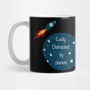 Easily distracted by planets Mug